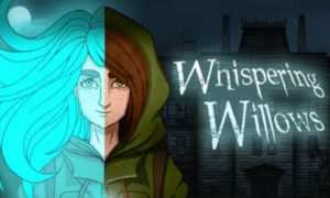 Download Whispering Willows Game Free