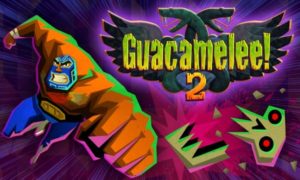 Download Guacamelee 2 Game