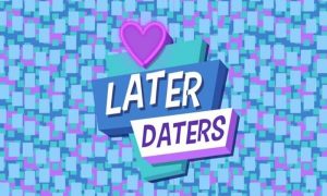 Download Later Daters