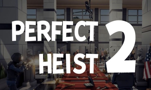 Download Perfect Heist 2