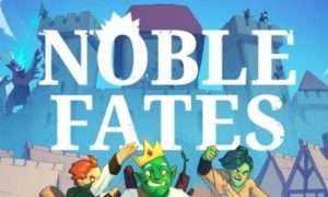 Download Noble Fates